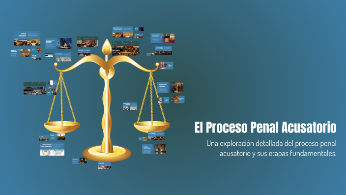 El Proceso Penal Acusatorio by Angel Zamarripa on Prezi