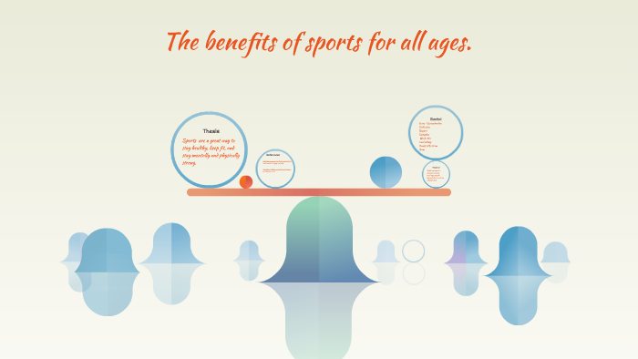 The benefits of sports for all ages. by nile green on Prezi