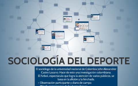 SOCIOLOGÍA DEL DEPORTE By Lorena CELEMIN On Prezi