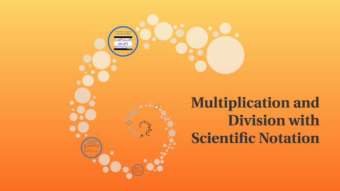 multiplication-and-division-with-scientific-notation-by-dominique-v-zquez