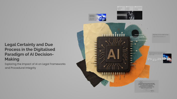 Legal Certainty and Due Process in the Digitalised Paradigm of AI ...