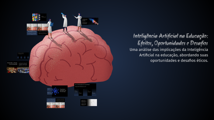 Inteligência Artificial na Educação: Efeitos, Oportunidades e Desafios ...