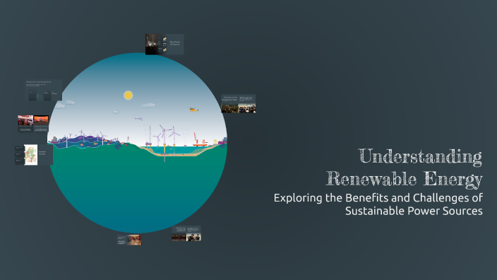 Understanding Renewable Energy by Jenny Tuvilla on Prezi