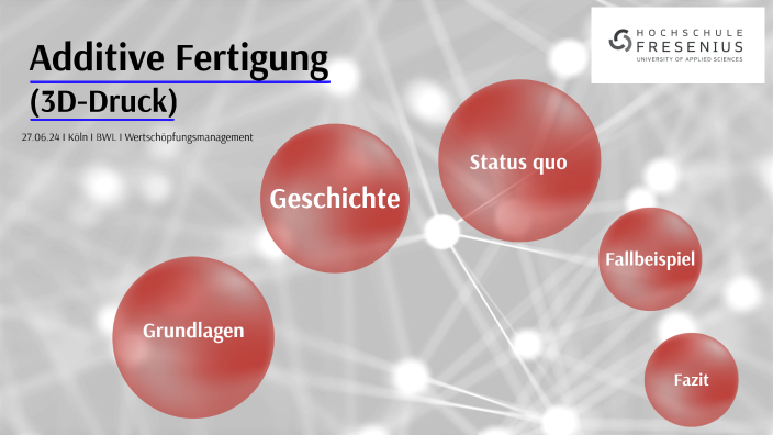 Additive Fertigung (3D-Druck) by Francesco Di Fazio on Prezi