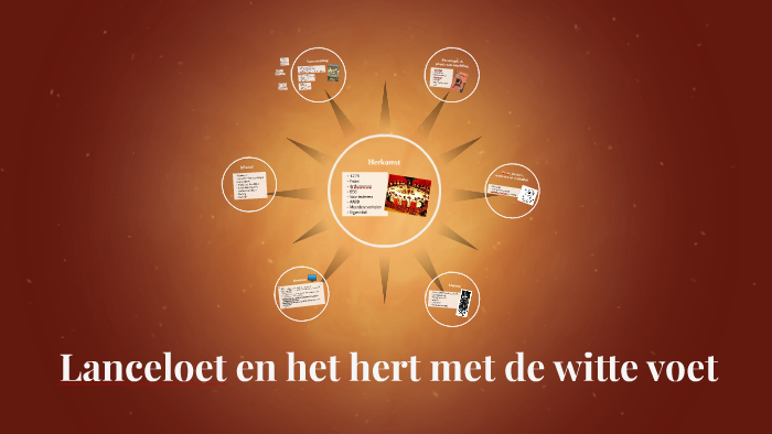 Lanceloet en het hert met de witte voet by puck van disseldorp on Prezi