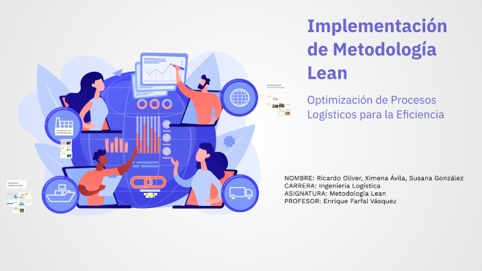 Implementación de Metodología Lean by Susana Gonzalez on Prezi