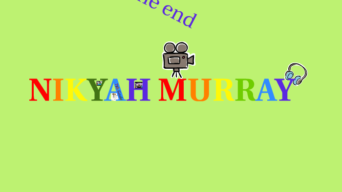 NIKYAH MURRAY by Nikyah Murray on Prezi Next