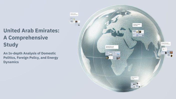 United Arab Emirates: A Comprehensive Study by Eray Akın on Prezi