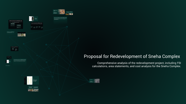 Proposal for Redevelopment of Sneha Complex by Vidisha Vaidya on Prezi