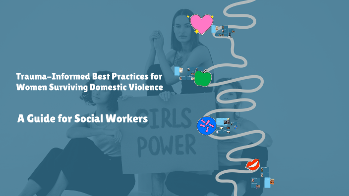 Trauma-informed Best Practices for Women Survivors of Domestic Violence ...