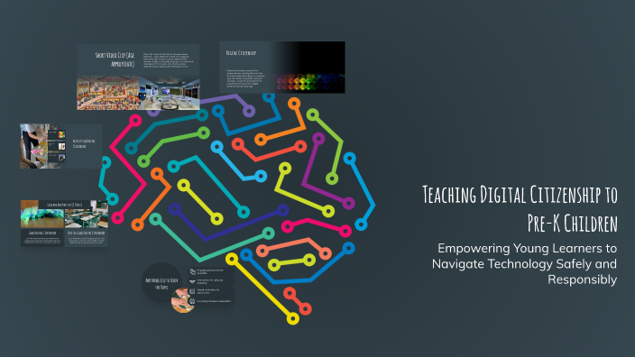 Teaching Digital Citizenship to Pre-K Children by Tracy Howell on Prezi