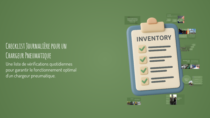Checklist Journalière pour un Chargeur Pneumatique by ABF ETS on Prezi