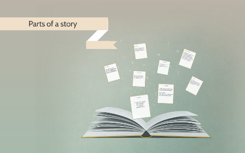 Parts of a story by Paola Diaz on Prezi