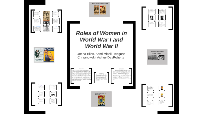 Roles of Women in World War I and World War II by Ashley, Teag, Sami ...