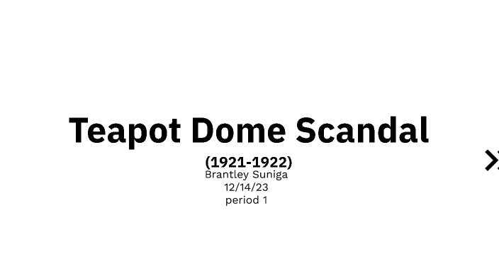 teapot-dome-scandal-by-brantley-suniga-on-prezi