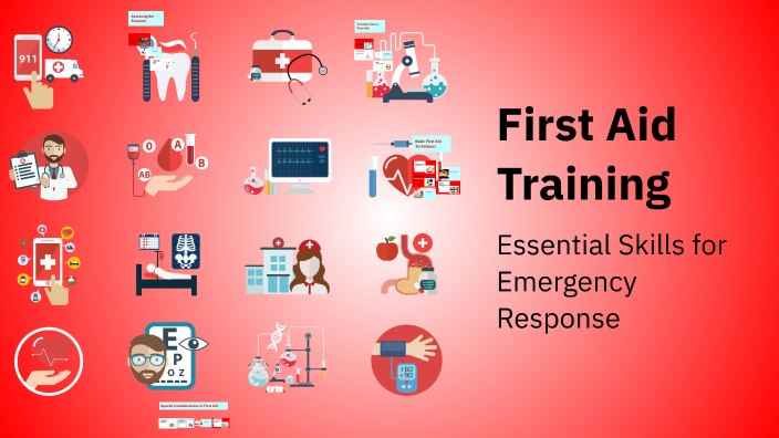 First Aid Training by Paul Tucker on Prezi
