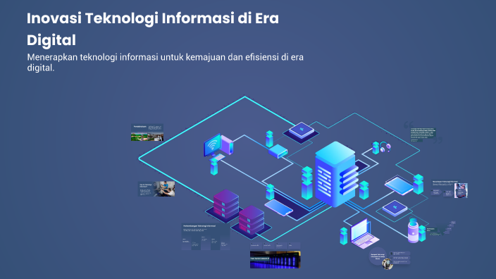 Inovasi Teknologi Informasi di Era Digital by Fathma Daniswara Tyaswa ...