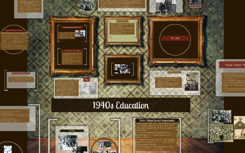 1940s Education by Charis Beitler on Prezi