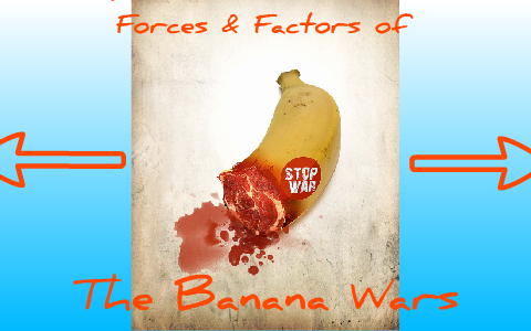 Banana Wars Mind Map by Chantele Calapre on Prezi