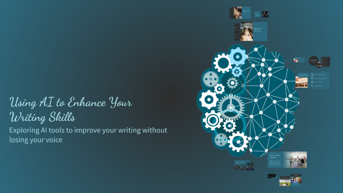 Using AI to Enhance Your Writing Skills by PariShah on Prezi