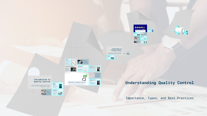 Quality Control in Business by Jared Strong on Prezi