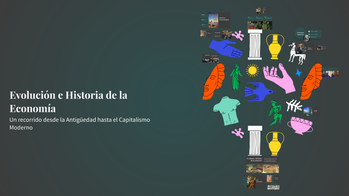 Evolución e Historia de la Economía by Jhordy Mateo on Prezi