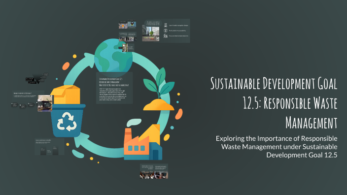 Sustainable Development Goal 12.5: Responsible Waste Management by ...