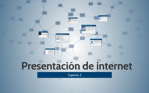 Presentacion de internet by jkfkldjlv Lopez on Prezi