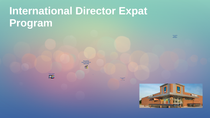 International Director Expat Program by Caitlin Blake on Prezi