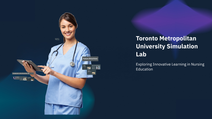 Toronto Metropolitan University Simulation Lab by Martin Laguna on Prezi