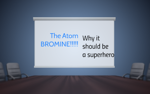 The Atom Bromine By Brianna Rentschler On Prezi