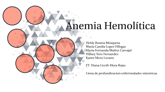 Anemia Hemolítica By Maria Camila Lopez Villegas On Prezi 6102