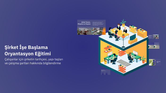 Şirket İşe Başlama Oryantasyon Eğitimi by ICARUS on Prezi