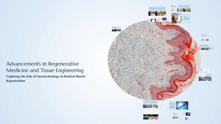 Advancements in Regenerative Medicine and Tissue Engineering by ...