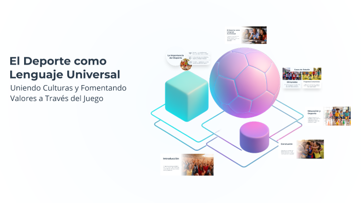El Deporte como Lenguaje Universal by abdul fernando cota mendoza on Prezi