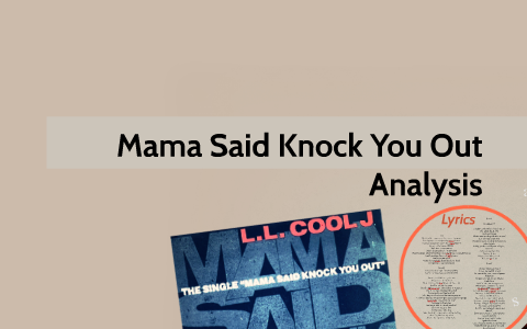 MAMA SAID KNOCK YOU OUT (TRADUÇÃO) - Ll Cool J 