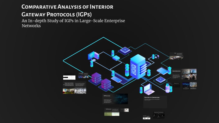 Comparative Analysis of Interior Gateway Protocols (IGPs) by Mohammed ...