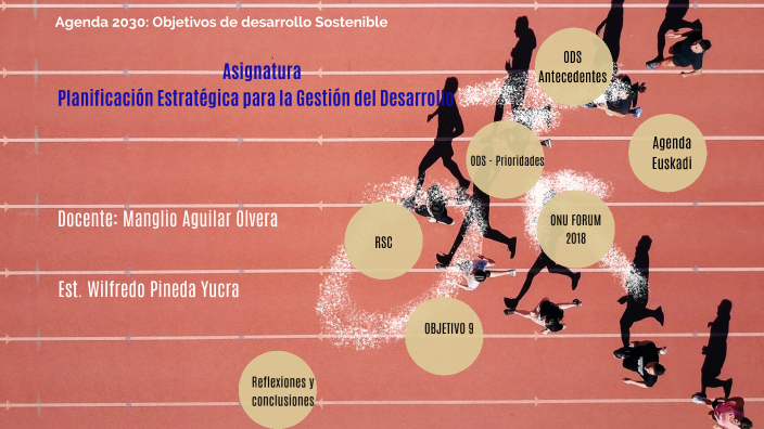 ODS y Perú al 2030 by Willy Pineda on Prezi