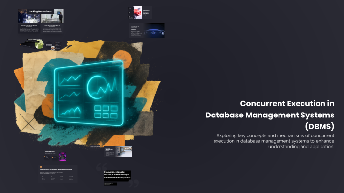Database Management Execution Concurrent Execution in Database Management Systems (DBMS) by Sahana ...