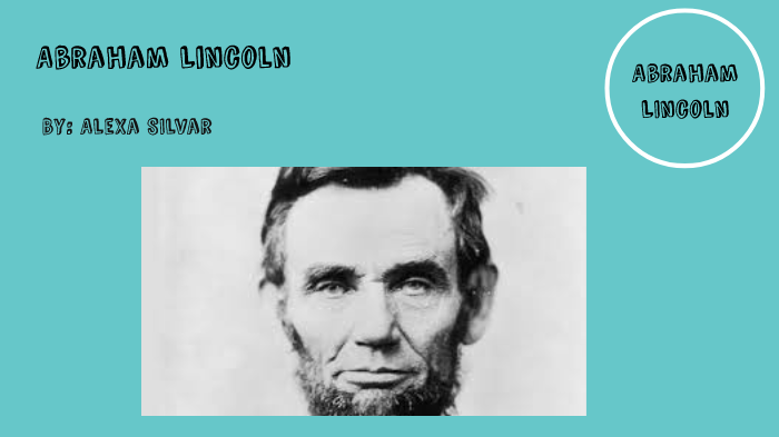 abraham lincoln presentation prezi