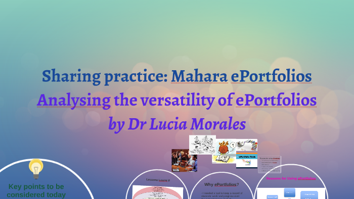 Sharing practice: Mahara ePortfolios by Lucia Morales on Prezi