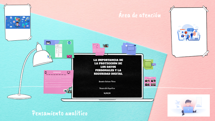 LA IMPORTANCIA DE LA PROTECCIÓN DE LOS DATOS PERSONALES Y LA SEGURIDAD ...