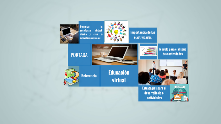 Dinamiza la enseñanza virtual: diseña y crea e-actividades de valor by ...