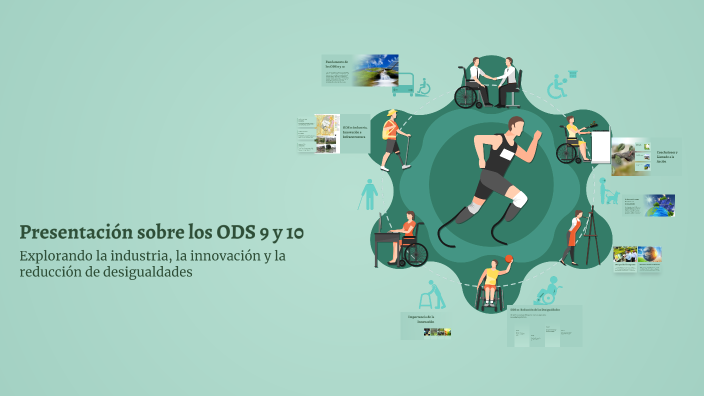 Presentación sobre los ODS 9 y 10 by julieta rojas on Prezi
