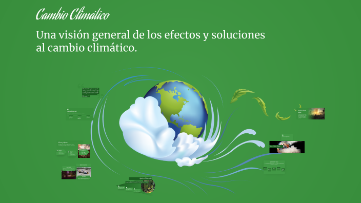 Cambio Climático by Maria Fernanda on Prezi