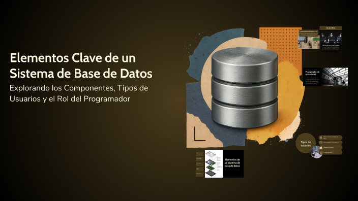 Elementos Clave de un Sistema de Base de Datos by Ivan Fernandez on Prezi