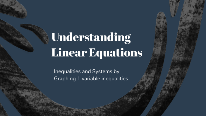 Understanding Linear Equations by Benjamin Coleman on Prezi