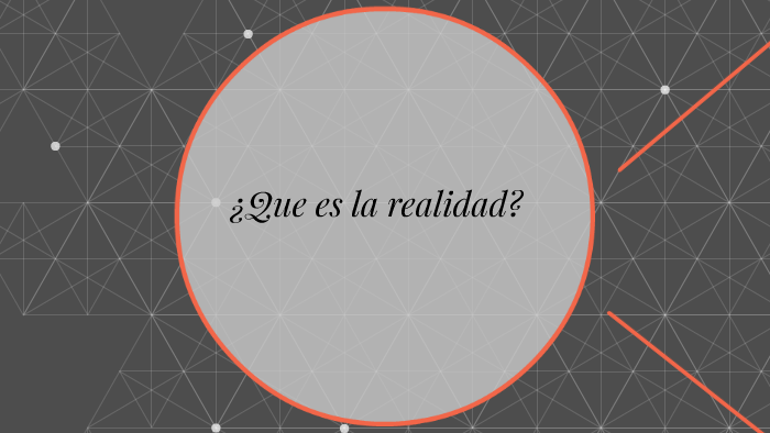 Teoria de la Realidad by Aritz Asin on Prezi