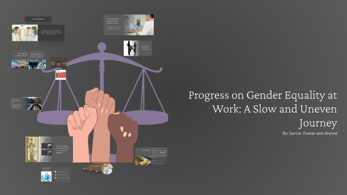 Progress on Gender Equality at Work: A Slow and Uneven Journey by Shah ...