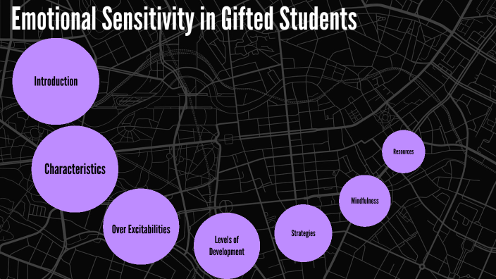 Emotional Sensitivity in Gifted Students by Mary Miller on Prezi
